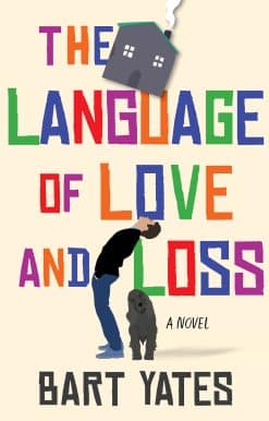 A Witty and Moving Novel Perfect for Book Clubs: The Language of Love and Loss