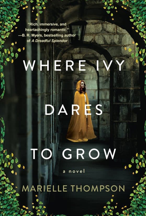 A Gothic Time Travel Love Story: Where Ivy Dares to Grow