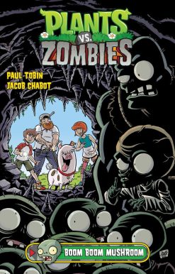 Plants vs. Zombies Volume 6: Boom Boom Mushroom