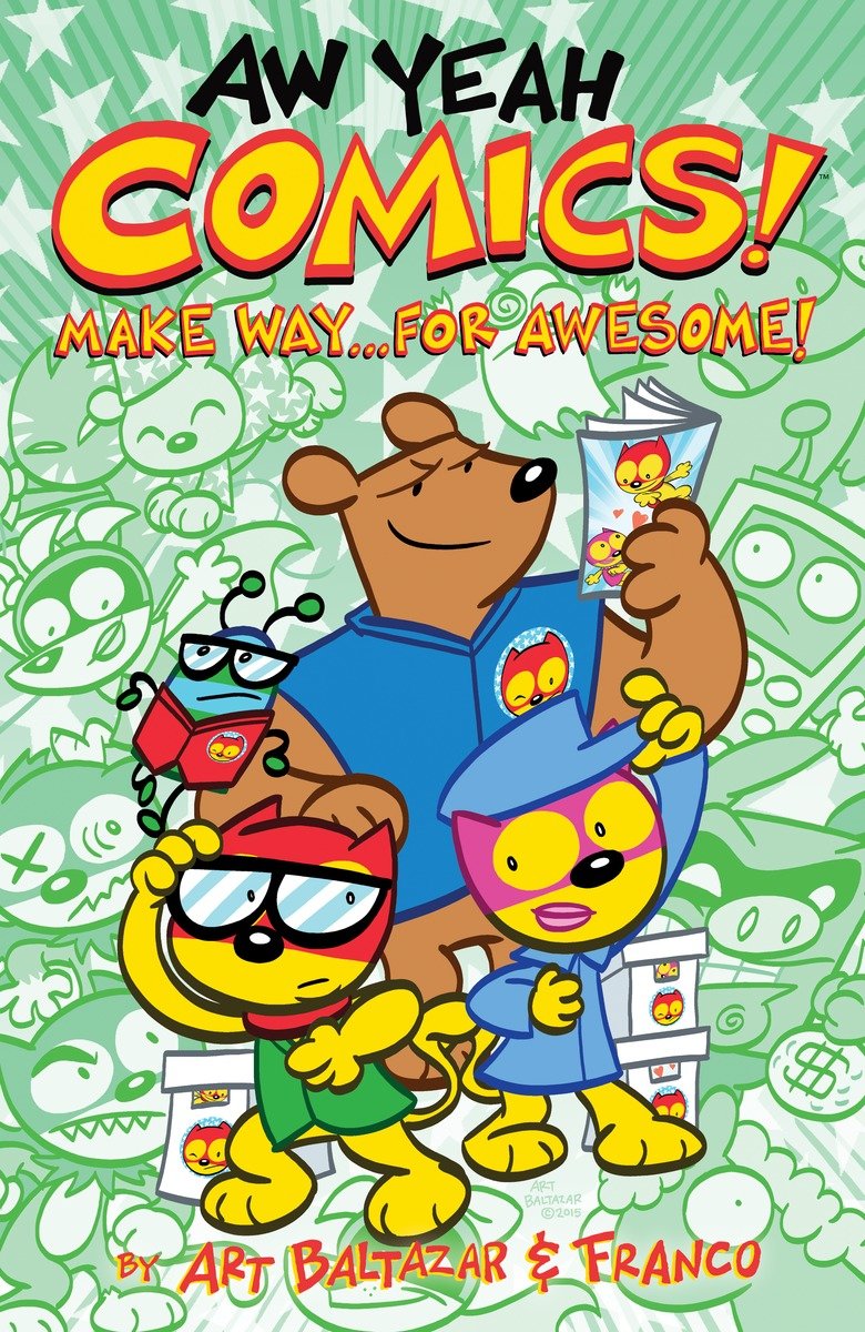 9781506700458 Aw Yeah Comics! Volume 3: Make Way... For Awesome!:
