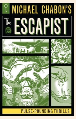 Michael Chabon's The Escapist: Pulse-Pounding Thrills