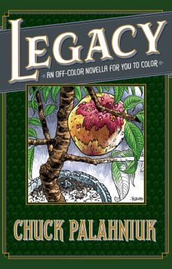Legacy: An Off-Color Novella for You to Color