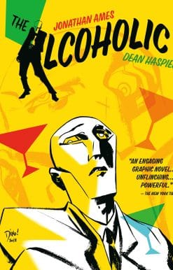 The Alcoholic (10th Anniversary Expanded Edition)