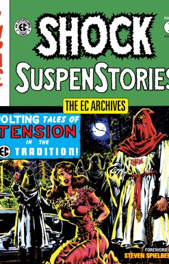 The EC Archives: Shock Suspenstories Volume 1