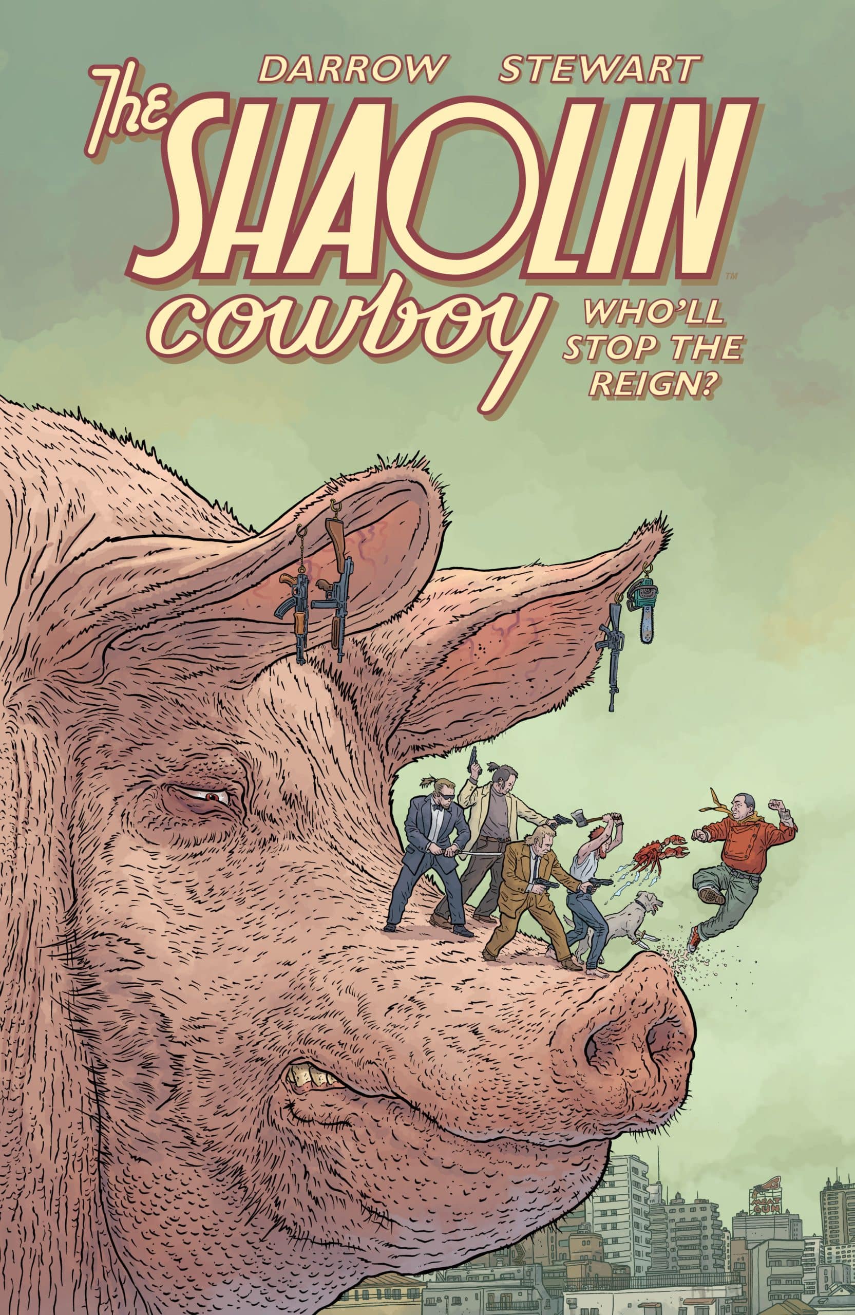 9781506722047 Shaolin Cowboy: Who'll Stop the Reign?