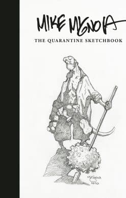 Mike Mignola: The Quarantine Sketchbook