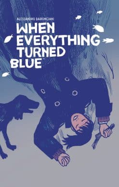 When Everything Turned Blue