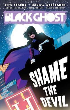 The Black Ghost: Shame the Devil