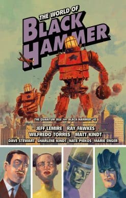 The World of Black Hammer Omnibus Volume 2: