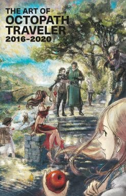 The Art of Octopath Traveler: 2016-2020