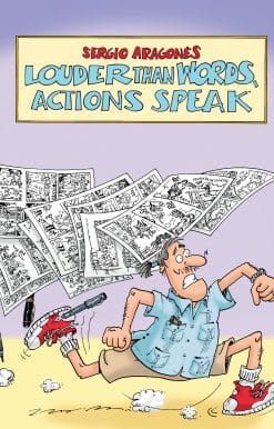 Louder Than Words, Actions Speak