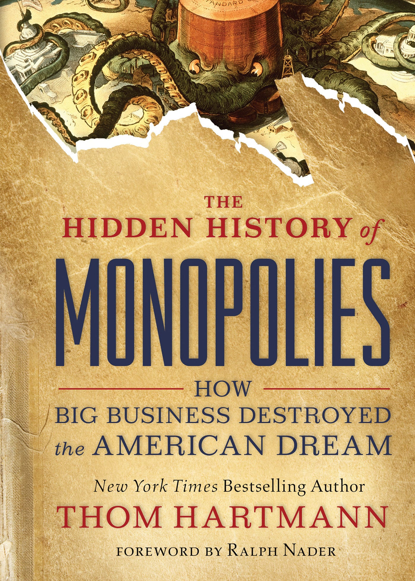 9781523087730 The Hidden History of Monopolies: How Big Business Destroyed the American Dream