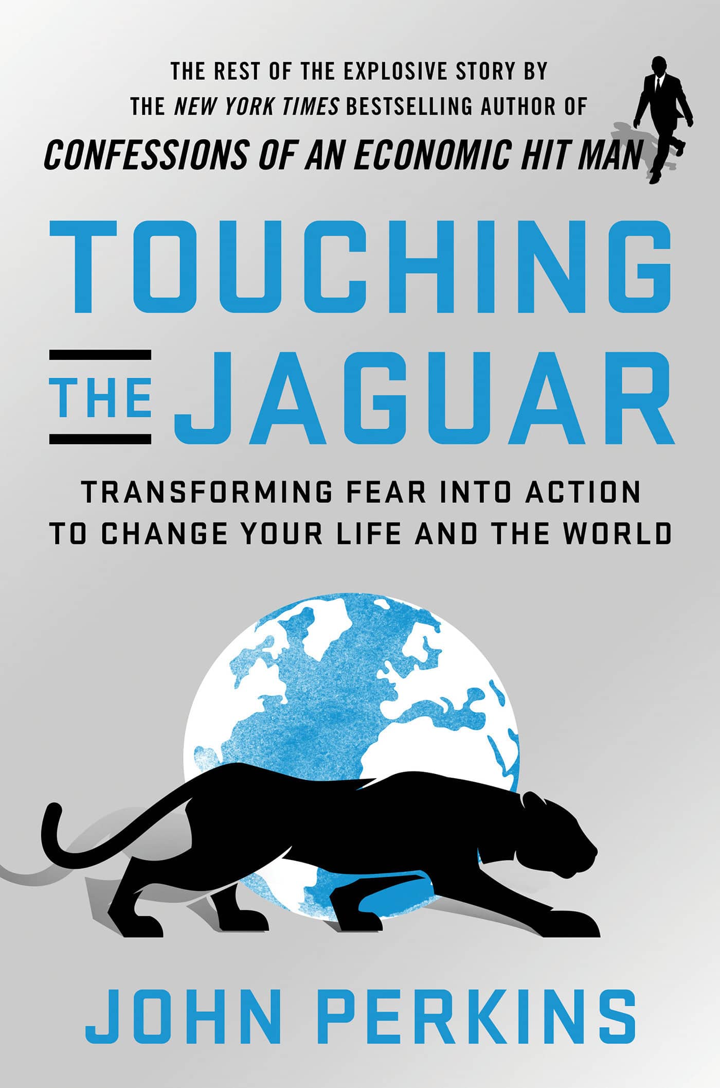 9781523091980 Touching the Jaguar: Transforming Fear into Action to Change Your Life and the World