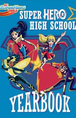 Super Hero High Yearbook! (DC Super Hero Girls)