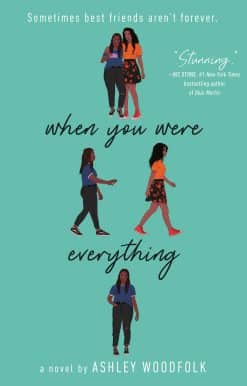 When You Were Everything