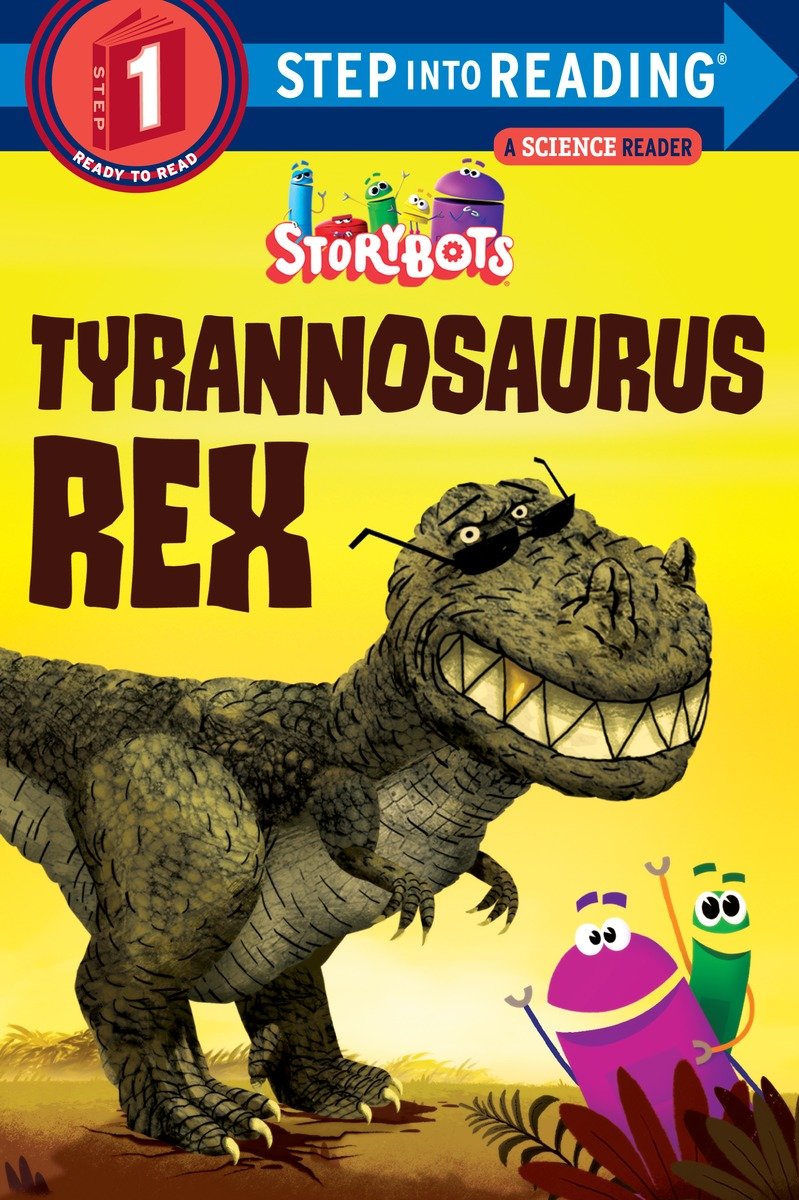 9781524718664 Tyrannosaurus Rex (StoryBots)