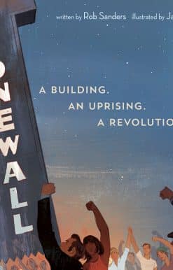 Stonewall: A Building. An Uprising. A Revolution