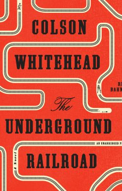 The Underground Railroad (Oprah's Book Club): A Novel