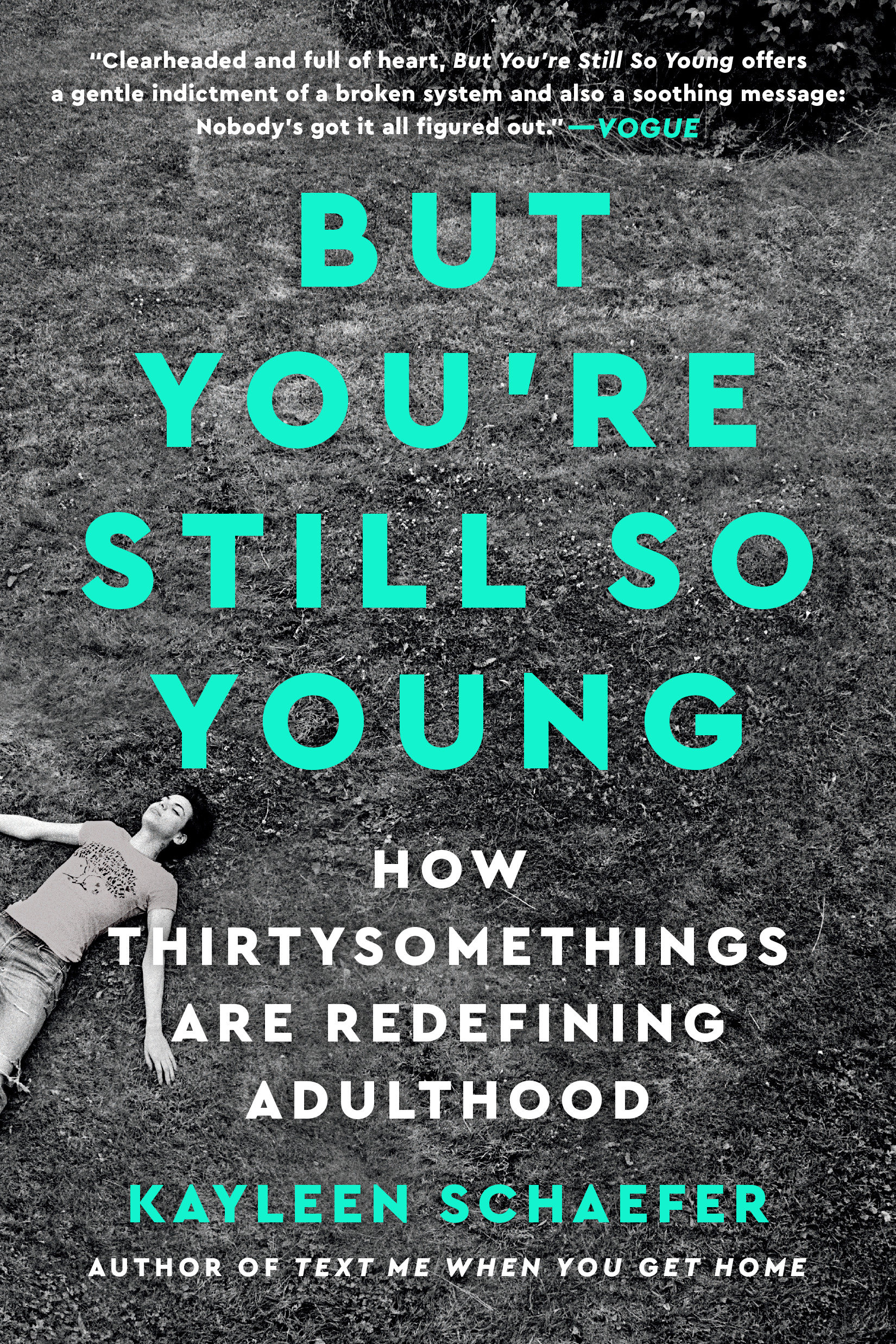 9781524744854 But You're Still So Young: How Thirtysomethings Are Redefining Adulthood