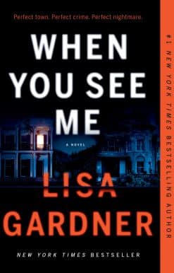 A Novel: When You See Me