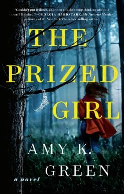 The Prized Girl: A Novel