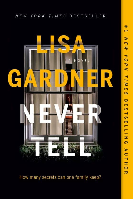 Never Tell: A Novel