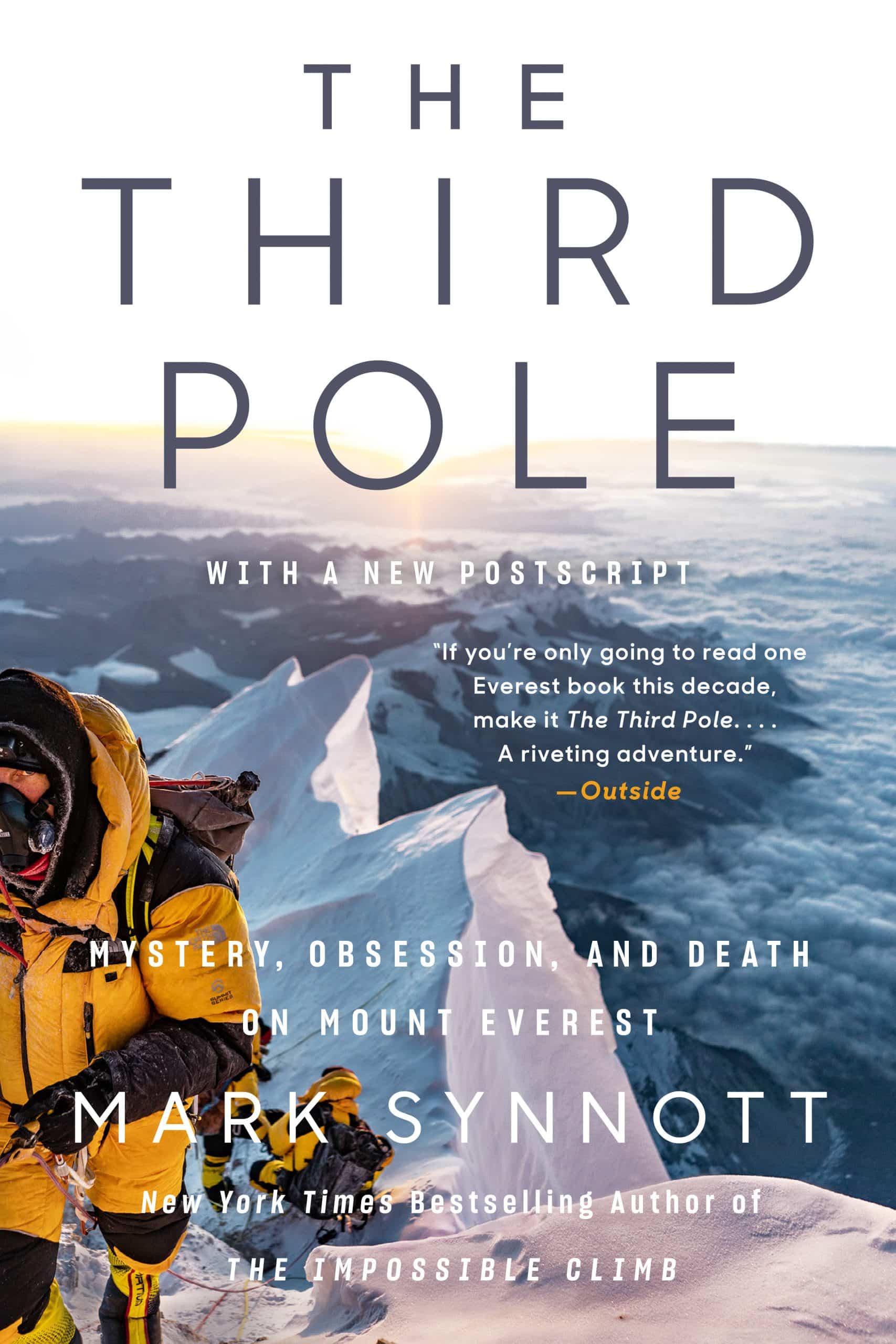 9781524745592 The Third Pole: Mystery, Obsession, and Death on Mount Everest
