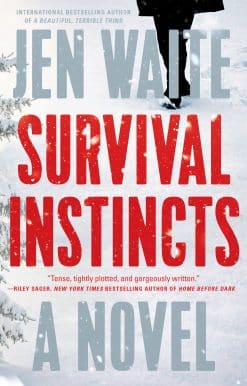 A Novel: Survival Instincts