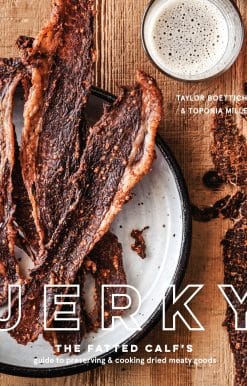 Jerky: The Fatted Calf's Guide to Preserving and Cooking Dried Meaty Goods [A Cookbook]