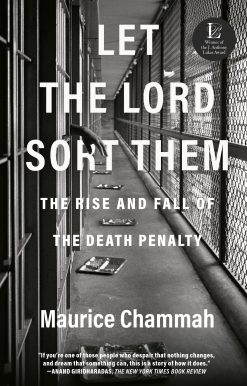 The Rise and Fall of the Death Penalty: Let the Lord Sort Them