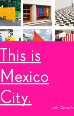 This Is Mexico City