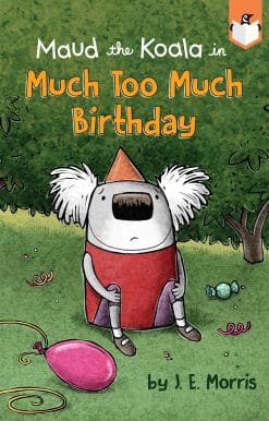 Much Too Much Birthday