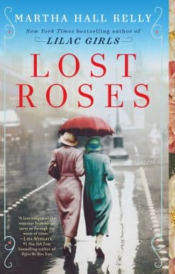 A Novel: Lost Roses