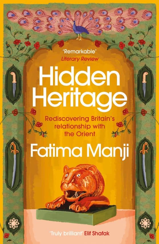 Hidden Heritage: Rediscovering Britain’s Relationship with the Orient