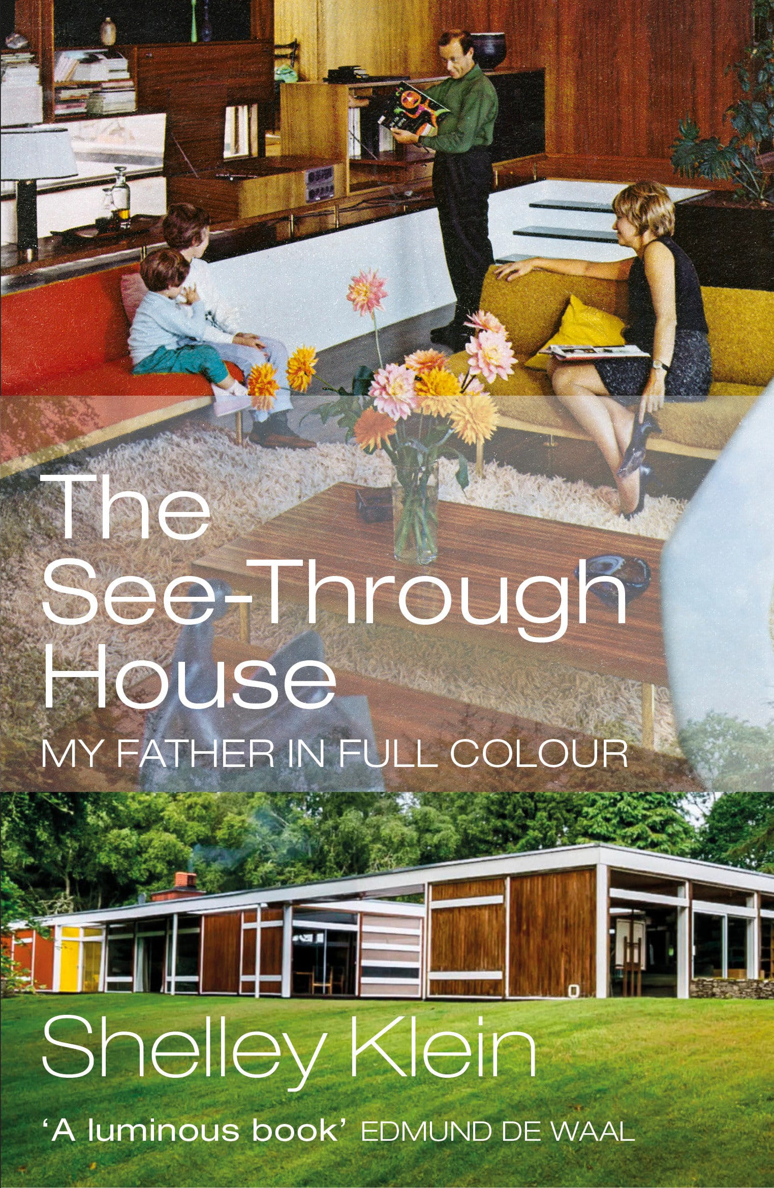 9781529111545 The See-Through House: My Father in Full Colour