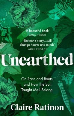 Unearthed: On race and roots, and how the soil taught me I belong