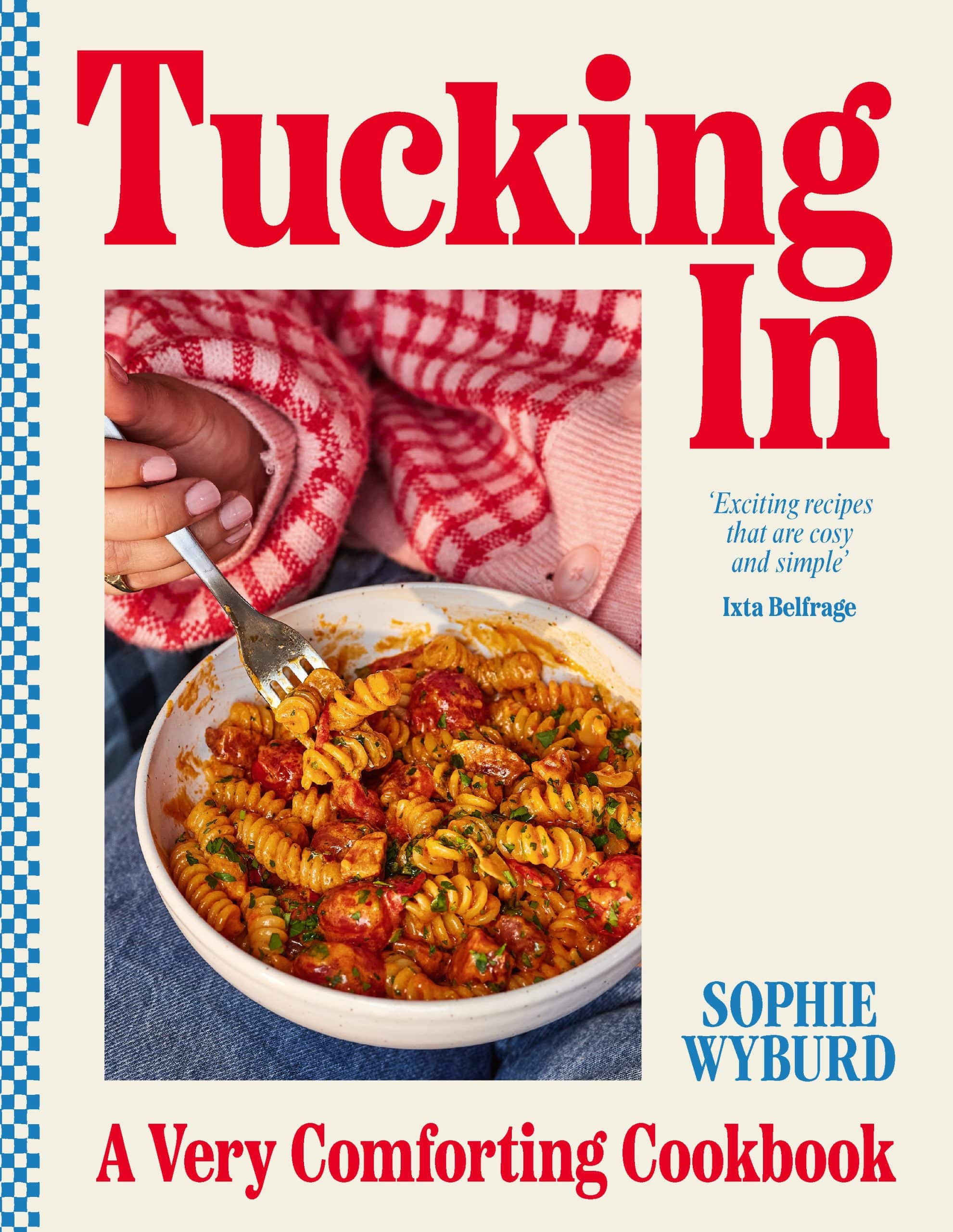 9781529909951 A Very Comforting Cookbook: Tucking In