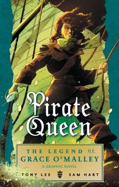 Pirate Queen: The Legend of Grace O'Malley