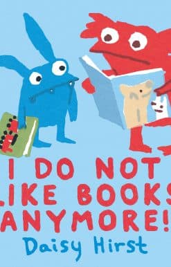 I Do Not Like Books Anymore!