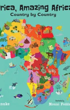 Africa, Amazing Africa: Country by Country
