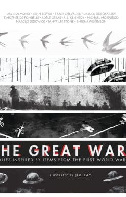 The Great War: Stories Inspired by Items from the First World War