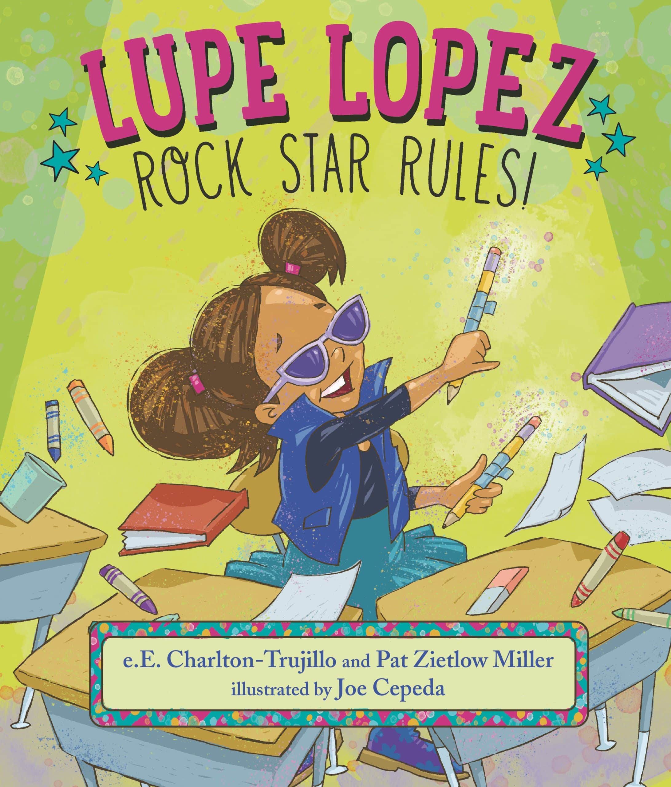 Lupe Lopez: Rock Star Rules!: