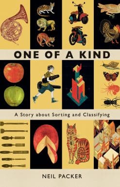 One of a Kind: A Story About Sorting and Classifying