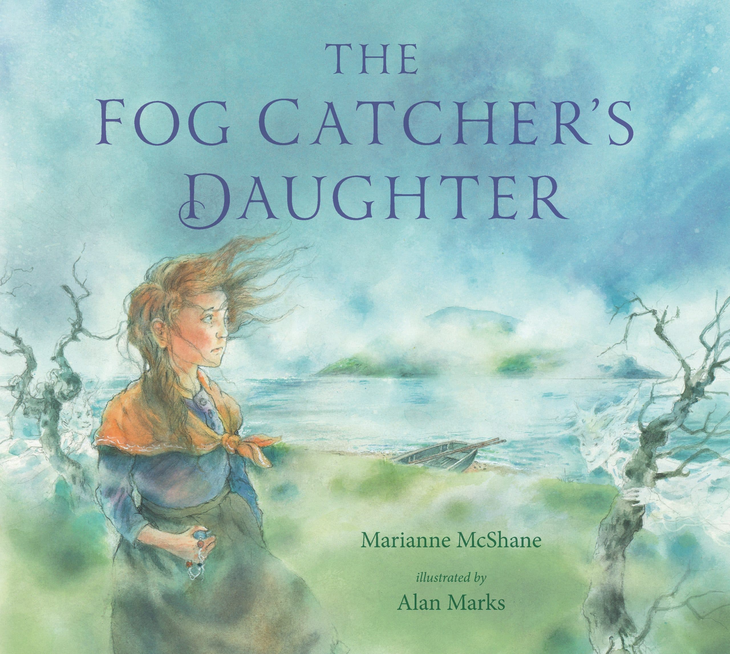 The Fog Catcher's Daughter: