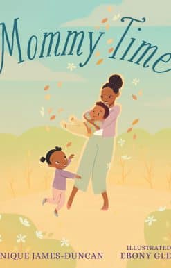 Mommy Time