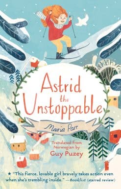 Astrid the Unstoppable