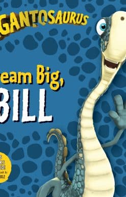 Gigantosaurus: Dream Big, Bill
