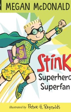 Stink: Superhero Superfan
