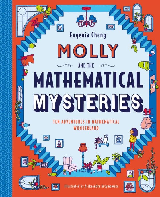Ten Interactive Adventures in Mathematical Wonderland: Molly and the Mathematical Mysteries