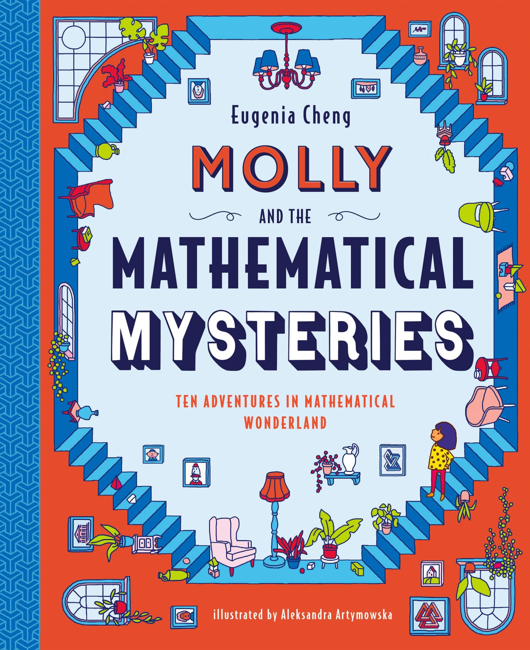 Ten Interactive Adventures in Mathematical Wonderland: Molly and the Mathematical Mysteries